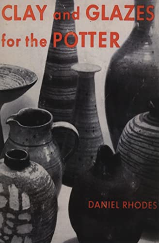 Clay and Glazes for the Potter Clay and Glazes for the Potter