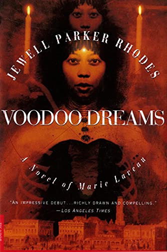 Voodoo Dreams: A Novel of Marie Laveau von Picador
