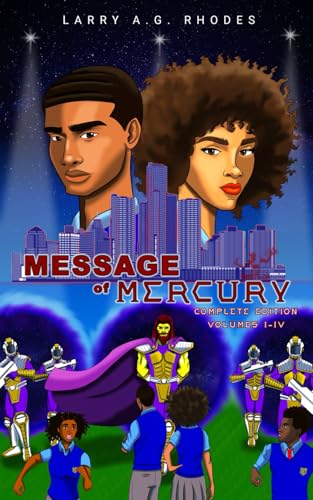 Message of Mercury: Complete Edition: Volumes 1-4 von Primedia eLaunch LLC