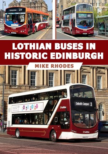 Lothian Buses in Historic Edinburgh von Amberley Publishing
