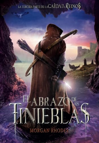 El abrazo de las tinieblas (La caída de los reinos, Band 3)