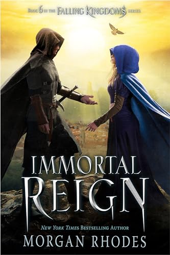 Immortal Reign: A Falling Kingdoms Novel