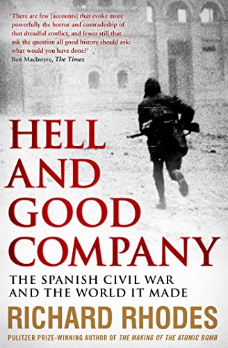 Hell and Good Company: The Spanish Civil War and the World it Made von Simon & Schuster