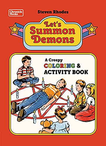 Let's Summon Demons: A Creepy Coloring and Activity Book von Chronicle Books