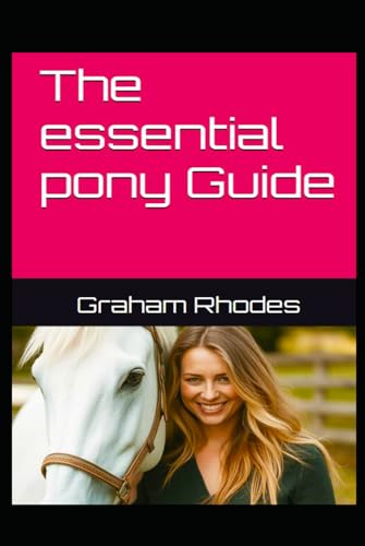 The essential pony guide von Independently published