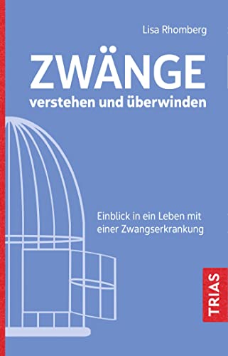 Zwänge verstehen und überwinden: Einblick in ein Leben mit einer Zwangserkrankung