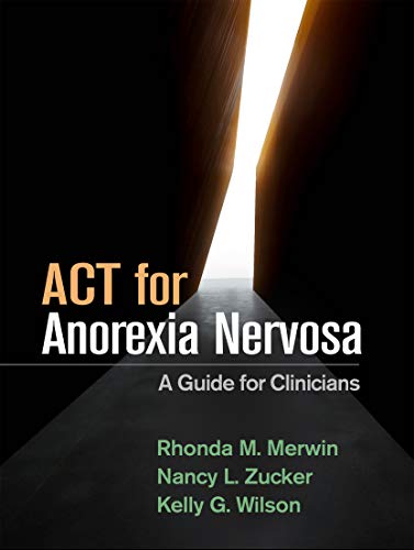 ACT for Anorexia Nervosa: A Guide for Clinicians von Taylor & Francis