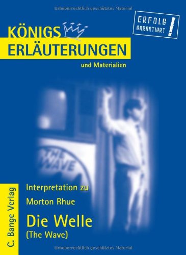 Königs Erläuterungen und Materialien, Bd.387, Die Welle Königs Erläuterungen und Materialien, Bd.387, Die Welle