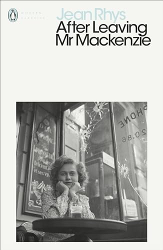 After Leaving Mr Mackenzie: Jean Rhys (Penguin Modern Classics) von Penguin Classics