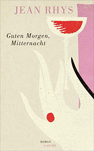 Guten Morgen, Mitternacht: Roman (Gatsby)
