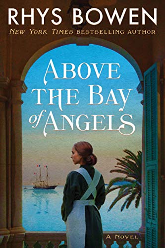 Above the Bay of Angels: A Novel Above the Bay of Angels: A Novel