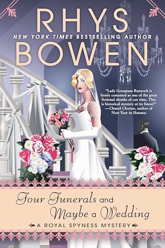 Four Funerals and Maybe a Wedding (A Royal Spyness Mystery, Band 12)