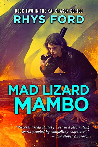 Mad Lizard Mambo: Volume 2 (The Kai Gracen Series, Band 2) von DSP Publications