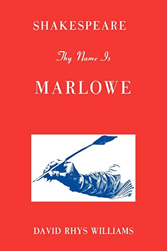 Shakespeare Thy Name is Marlowe von Philosophical Library