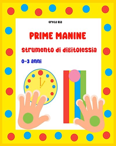 Prime manine. Strumento di digitolessia von Independently published