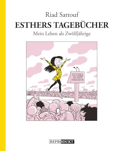 Esthers Tagebücher 3: Mein Leben als Zwölfjährige von Reprodukt