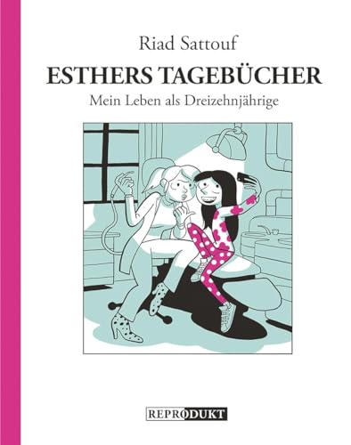 Esthers Tagebücher 4: Mein Leben als Dreizehnjährige von Reprodukt