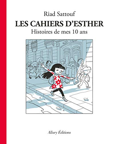 Les cahiers d'Esther - Histoire de mes 10 ans von Allary
