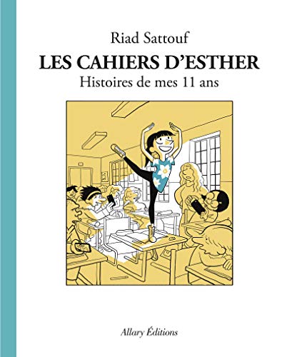 Les cahiers d'Esther - Histories de mes 11 ans von Allary