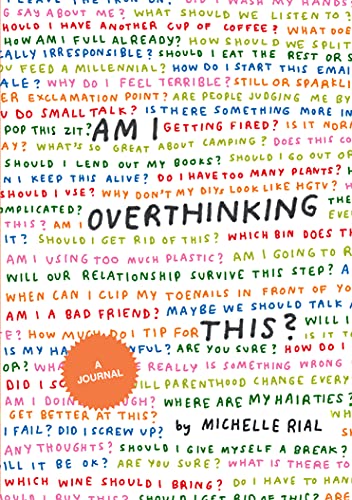 Am I Overthinking This?: A Journal von Chronicle Books