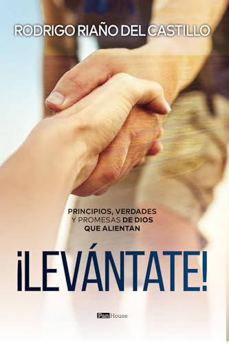 ¡Levántate!: Principios, verdades y promesas de Dios que alientan von PanHouse