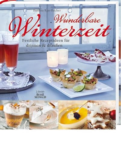 Wunderbare Winterzeit: Weihnachtliche Rezeptideen für drinnen & draußen