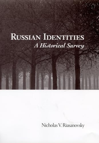 Russian Identities: A Historical Survey