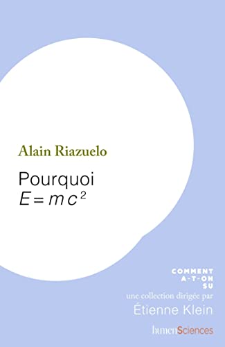 Pourquoi E=mc2 von HUMENSCIENCES