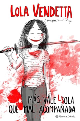 Mas vale Lola que mal acompañada: Lola Vendetta (Novela gráfica) von PLANETA