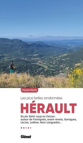 Hérault, les plus belles randonnées (3e ed) von GLENAT