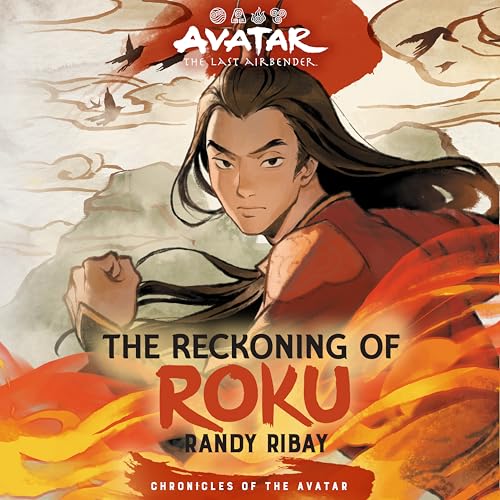 Avatar, the Last Airbender: The Reckoning of Roku (Chronicles of the Avatar)