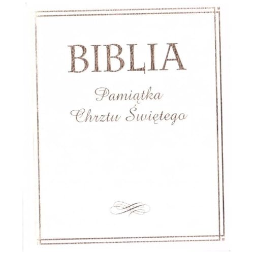 Biblia Pamiątka Chrztu Świętego (złocona) von Wydawnictwo Diecezjalne
