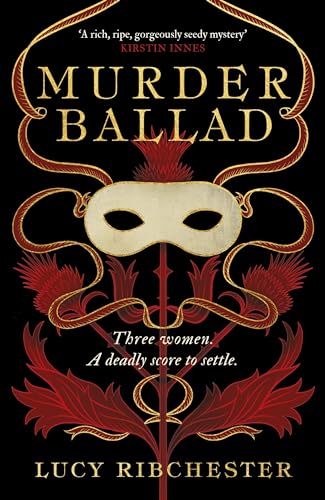 Murder Ballad: Delve into the secrets of a haunting serenade . . .
