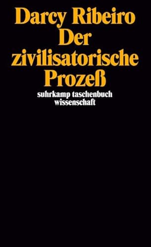 Der zivilisatorische Prozeß: Herausgegeben, übersetzt und mit einem Nachwort von Heinz Rudolf Sonntag (suhrkamp taschenbuch wissenschaft) von Suhrkamp Verlag AG