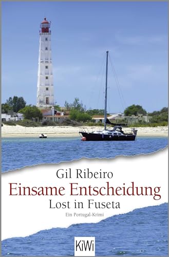 Einsame Entscheidung: Lost in Fuseta. Ein Portugal-Krimi (Leander Lost ermittelt, Band 5)