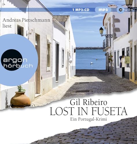 Lost in Fuseta: Ein Portugal-Krimi