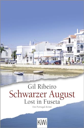 Schwarzer August: Lost in Fuseta. Ein Portugal-Krimi von KiWi-Taschenbuch