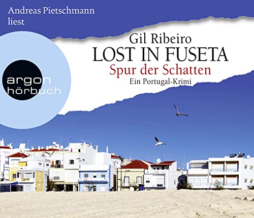 Spur der Schatten: Lost in Fuseta. Ein Portugal-Krimi Spur der Schatten: Lost in Fuseta. Ein Portugal-Krimi