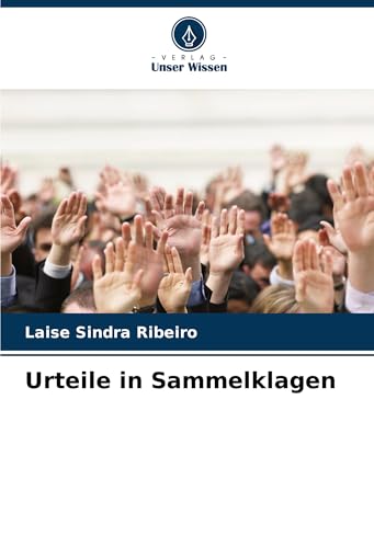 Urteile in Sammelklagen: DE von Verlag Unser Wissen