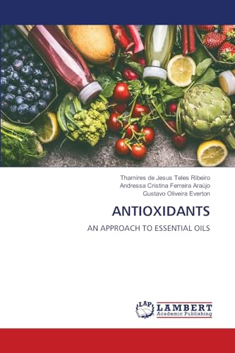ANTIOXIDANTS: AN APPROACH TO ESSENTIAL OILS