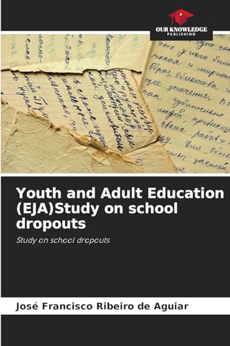 Youth and Adult Education (EJA)Study on school dropouts: Study on school dropouts