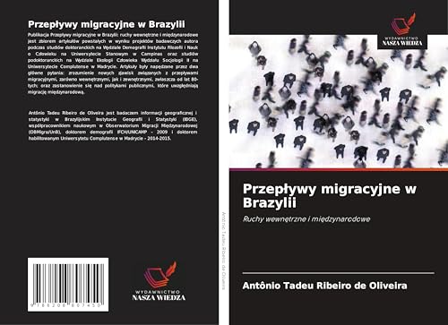 Przep¿ywy migracyjne w Brazylii: Ruchy wewn¿trzne i mi¿dzynarodowe
