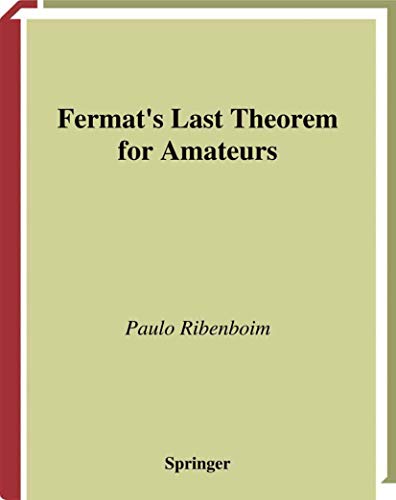 Fermat’s Last Theorem for Amateurs