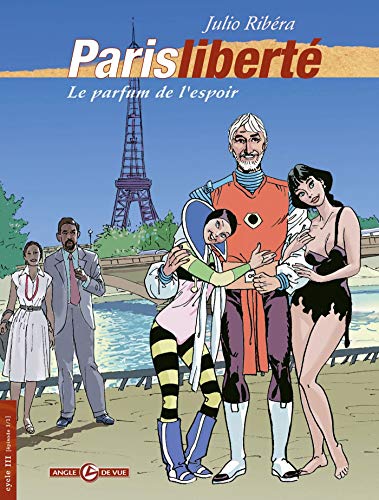Ribera - vol. 03/3: Paris Liberté, Le parfum de l'espoir