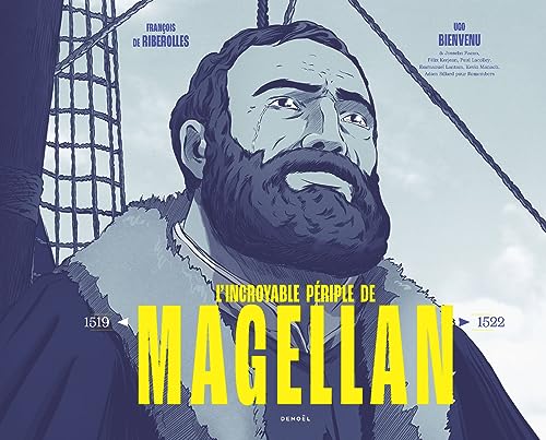 L'Incroyable périple de Magellan: 1519-1522 von DENOEL