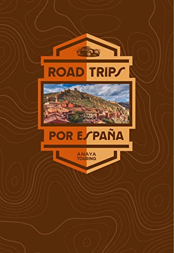 Road Trips por España (Guías Singulares)