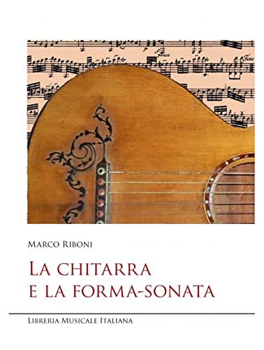 La chitarra e la forma-sonata (Musicografie)