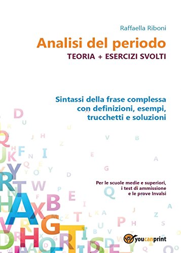 Analisi del periodo. Teoria + esercizi svolti (Youcanprint Self-Publishing)