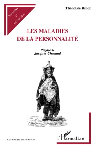 LES MALADIES DE LA PERSONNALITÉ