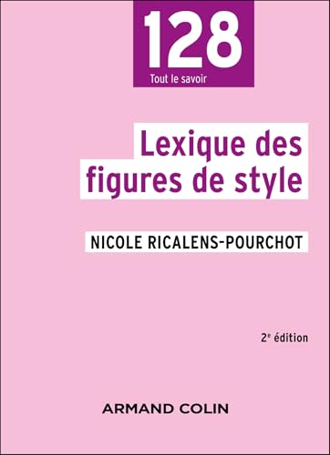 Lexique des figures de style - 2e éd. von ARMAND COLIN